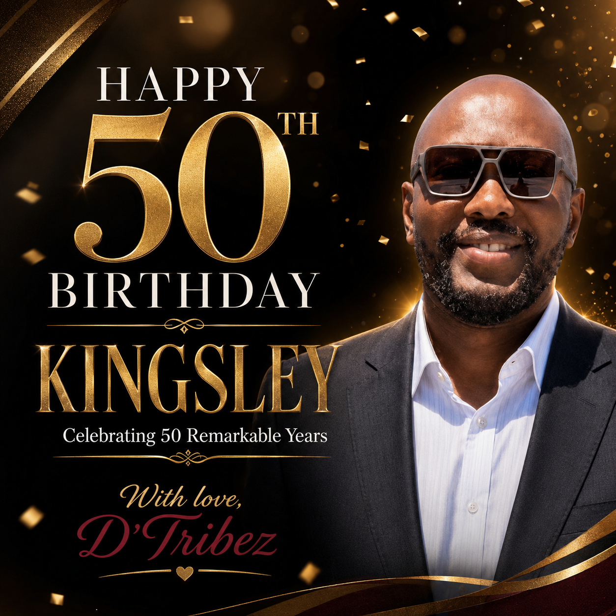 Happy 50th birthday card for Kingsley from D’Tribez